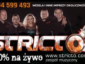 Zespół muzyczny STRICTO - 100 % na ŻYWO !!!