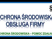 Ochrona środowiska, obsługa, tel. 504-746-203. Doradztwo, prowadzenie spraw.