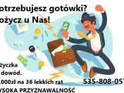 Potrzebujesz gotówki? Pożycz u Nas!!