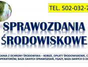 Wykaz opłat środowiskowych, cena, tel. 502-032-782.