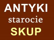 ANTYKI STAROCIE skup antyków staroci