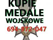 KUPIĘ WOJSKOWE STARE ODZNACZENIA,ODZNAKI,MEDALE,ORDERY KONTAKT 694 972 047