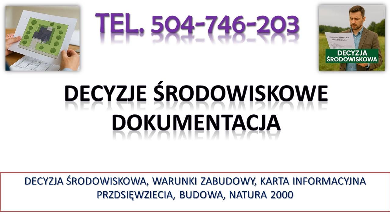 Warunki zabudowy dla działki budowlanej,  tel. 504-746-203, decyzja środowiskowa  - Zdjęcie 1